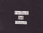 Freiheit ist Chefsache