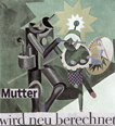 Mutter wird neu berechnet