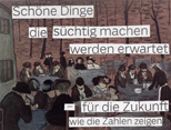 Sch&ouml;ne Dinge die s&uuml;chtig machen werden erwartet