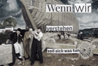 Wenn wir verstehen, soll sich was tun